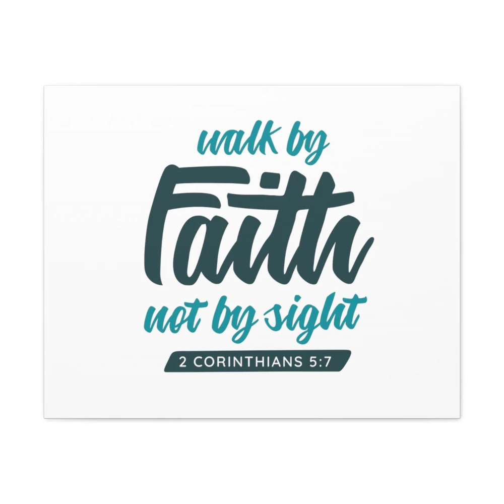 Scripture Walls By Faith 2 Corinthians 5:7 Blue Bible Verse Canvas Christian